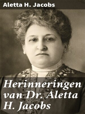 cover image of Herinneringen van Dr. Aletta H. Jacobs